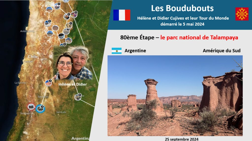 80ème Étape des Boudubouts en ARGENTINE - le parc national de Talampaya inscrit au Patrimoine Mondial de l’Humanité