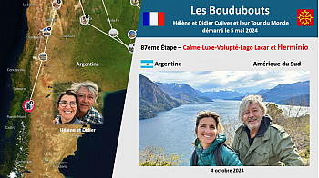 87ème Étape des Boudubouts en ARGENTINE - Calme-Luxe-Volupté-Lago Lacar et Herminio